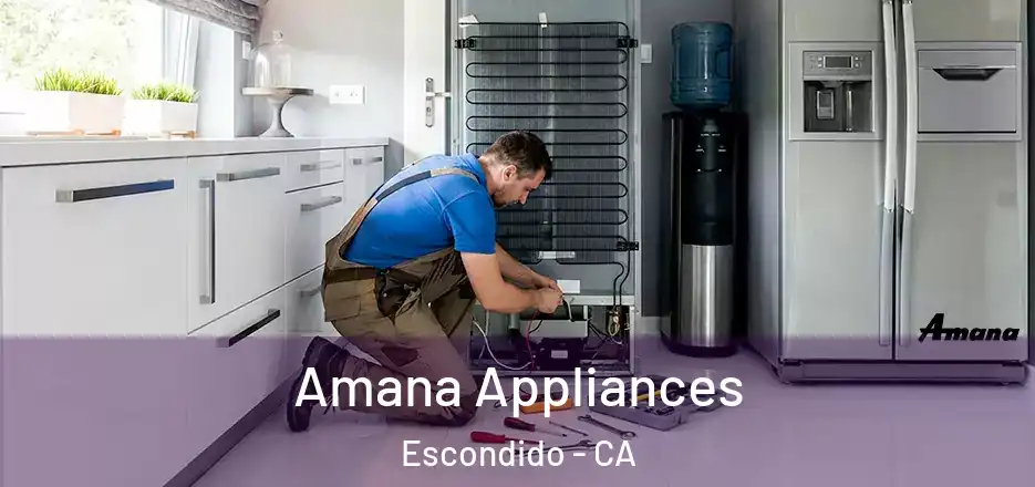  Amana Appliances Escondido - CA