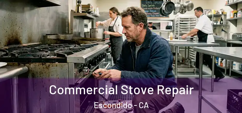  Commercial Stove Repair Escondido - CA