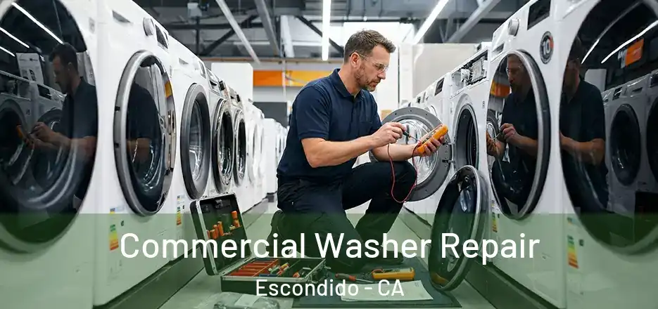 Commercial Washer Repair Escondido - CA