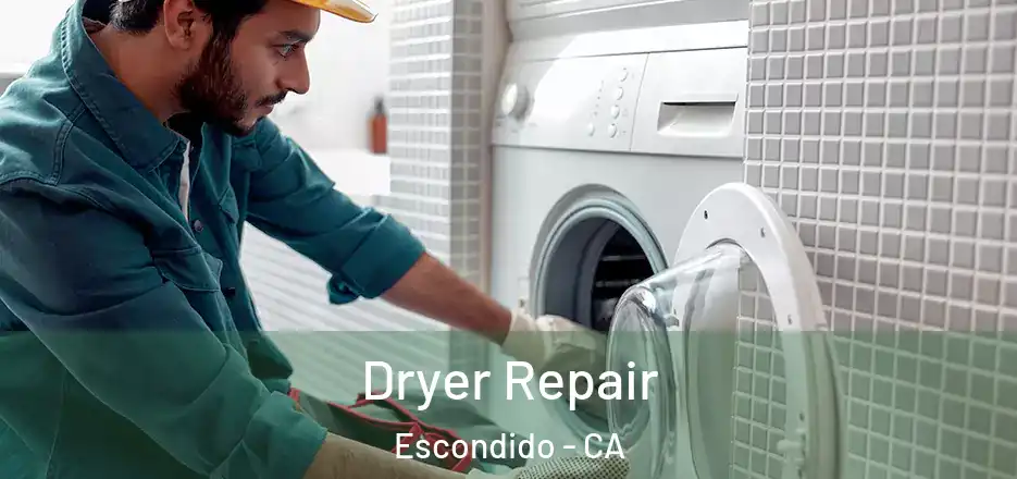 Dryer Repair Escondido - CA