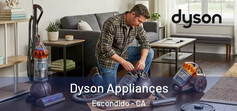  Dyson Appliances Escondido - CA