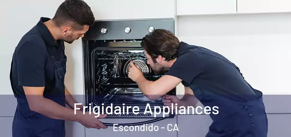  Frigidaire Appliances Escondido - CA