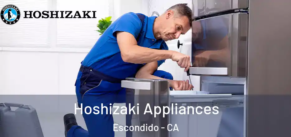  Hoshizaki Appliances Escondido - CA