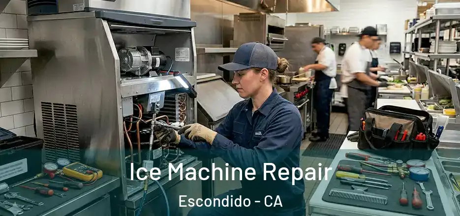  Ice Machine Repair Escondido - CA
