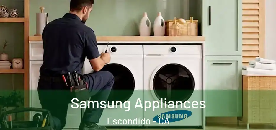 Samsung Appliances Escondido - CA