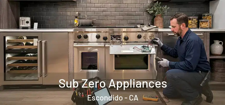 Sub Zero Appliances Escondido - CA